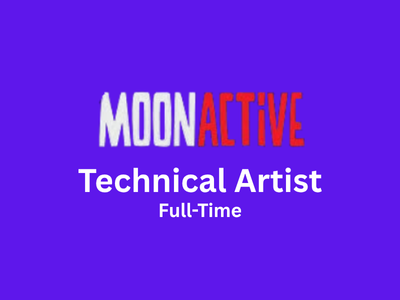 Technical Artist required at Moon Active Games