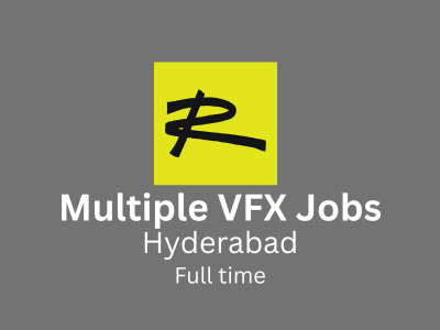 VFX Jobs Hyderabad