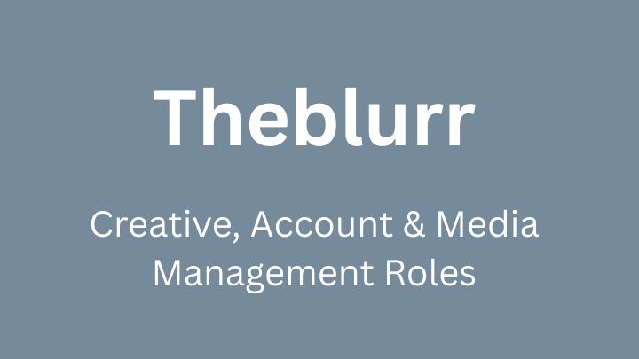 Creative, Account & Media Management Roles