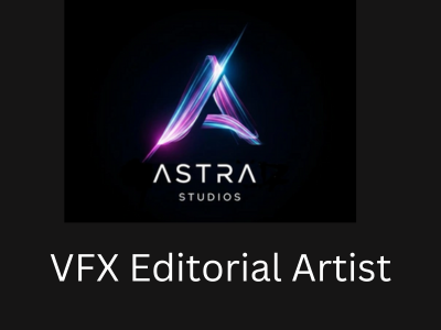 VFX Editorial Artist at astra studio