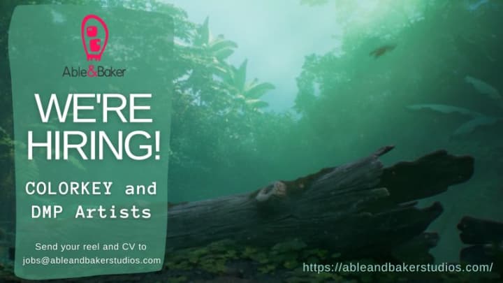 Able & Baker hiring Colorkey & DMP Artist