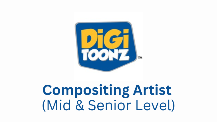 Compositing Artist Mid & Senior Level