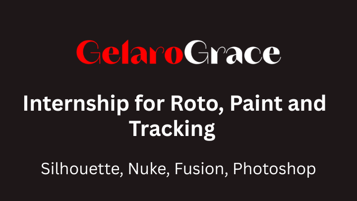 Internship for Roto, Paint and Tracking artists 
