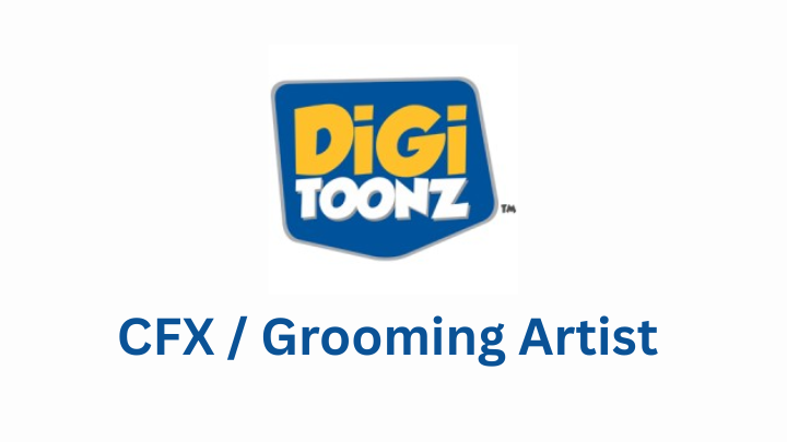 Job of CFX  Grooming Artist