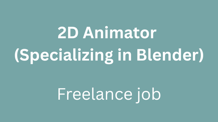 2D Animator Specializing in Blender