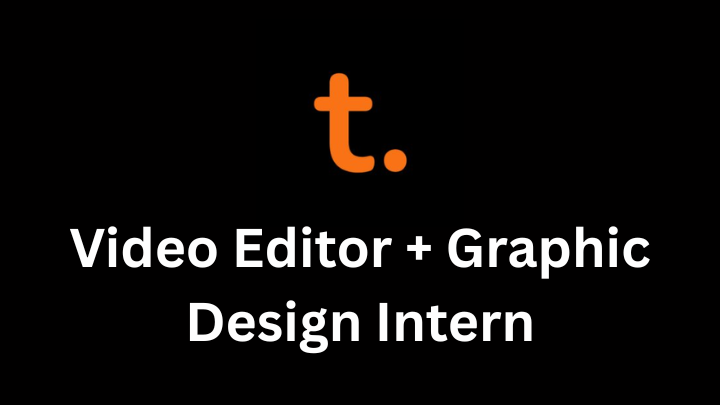Video Editor and Graphic Design Intern