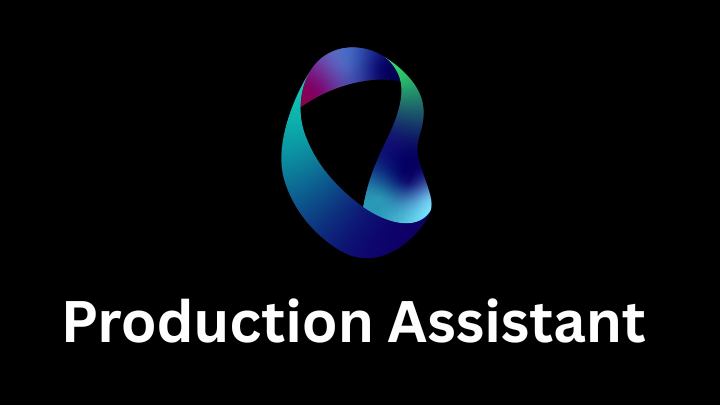 Production Assistant openings